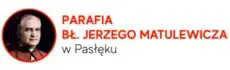Parafia Rzymsko-Katolicja bł Jerzego Matulewicza w Pasłęku