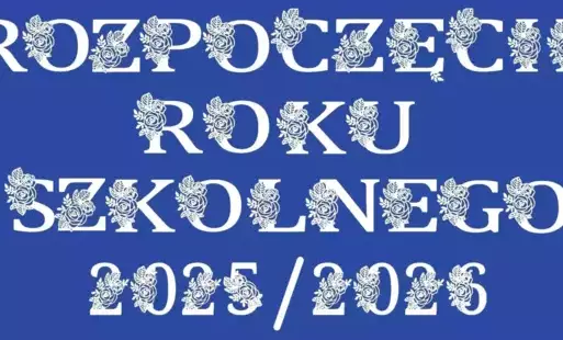 Zdjęcie do Uroczyste rozpoczęcie roku szkolnego 2025/2026